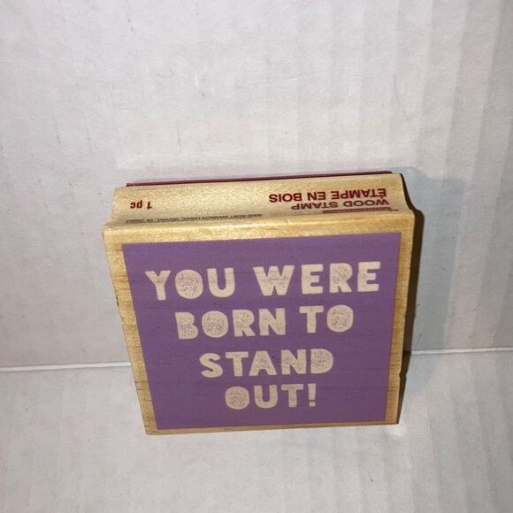 CRAFT SMART You Were Born to Stand Out Wood Mounted Rubber Stamp 2.5 x 2.5 inch - Picture 2 of 6
